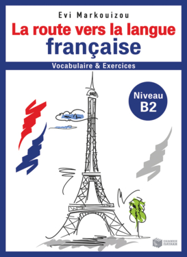 La route vers la langue française-vocabulaire et  exercices – Niveau  B2 (e-book / pdf)