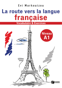 La route vers la langue française -vocabulaire et exercices Niveau A1 (e-book / pdf)