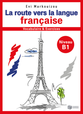 La route vers la langue française-vocabulaire et exercices – Niveau  B1 (e-book / pdf)